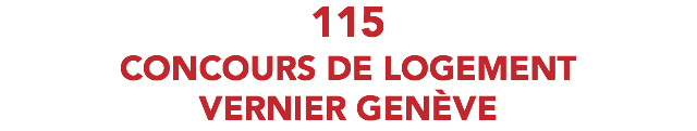 115 CONCOURS DE LOGEMENT VERNIER GENÈVE